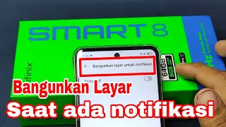 Cara agar layar menyala saat ada notifikasi di HP infinix smart 8