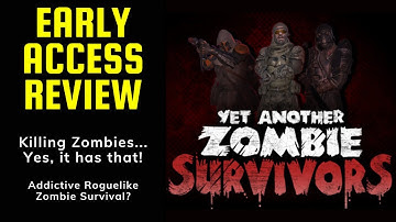 Yet Another Zombie Survivors   Early Access  Demo Review