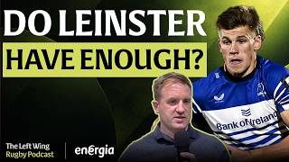Leinster's window, French beasts & Premiership weakness - Champions Cup preview | The Left Wing