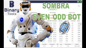 SOMBRA EVEN ODD BOT👊GOOD LOGIC WITH GOOD PROFIT BOT👊👊EXPLAINED