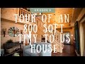 Checking out an 800 Sq Ft "Tiny To Us" House