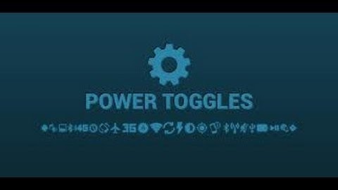 Crea tu propio widget en Android con Power Toggles