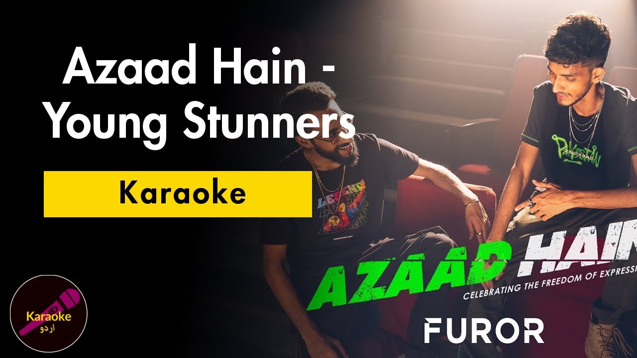 Azaad Hain   Young Stunners  KaraokeInstrumental  Sing along lyrics  Talha Anjum  Talhah Yunus