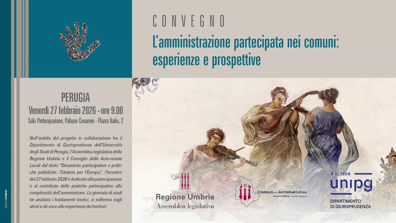 CAL Umbria - L'amministrazione partecipata nei comuni: esperienze e prospettive 27.02.2026