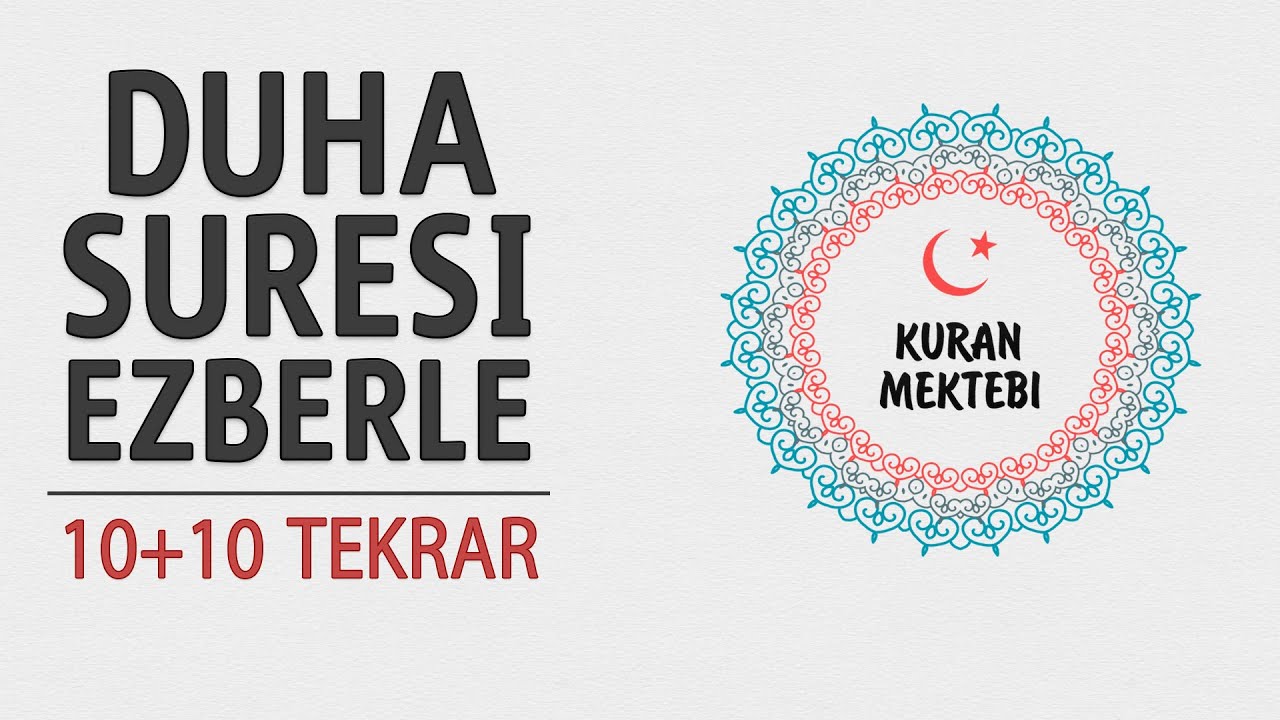 Duha suresi ezberle 10 tekrar10 tekrar