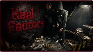 Real Factors ft vellygogetumm (Official audio)
