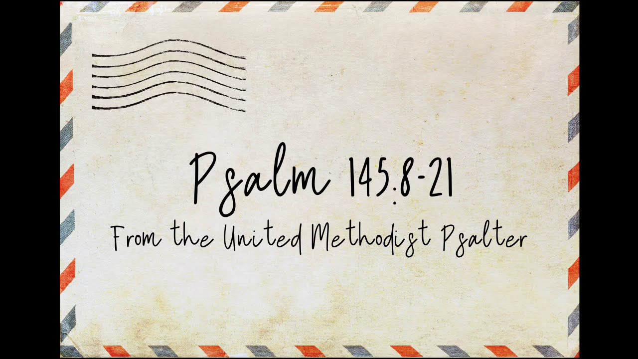 Psalm 145 YouTube