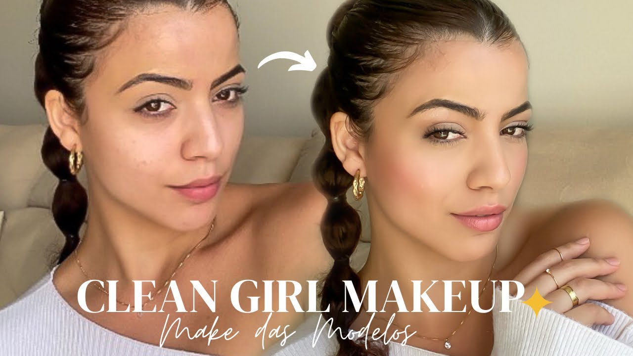 Sucesso no TikTok: passo a passo da maquiagem clean girl, Beleza