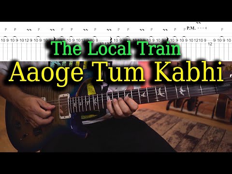 Aaoge Tum Kabhi | The Local Train | Guitar lesson with TABS