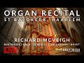 🎵 Organ Recital | St Bavokerk HAARLEM | Bach, Buxtehude, Scheidt, Scheidemann & more!