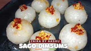 Sago Dimsums ред Sabudana Dumplings With Zaika By Aashu????