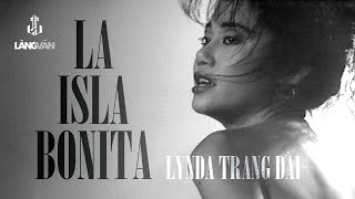 Lynda Trang Đài | La Isla Bonita | Làng Văn Video 4 - Bolsa Về Đêm ...