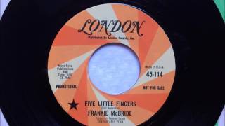 Video thumbnail of "Five Little Fingers , Frankie McBride , 1967"