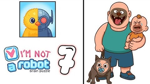 I am Not a Robot – Brain Test Level 7 Walkthrough