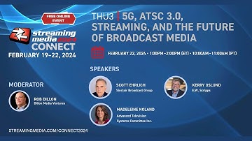 5G, ATSC 3.0, Streaming, and the Future of Broadcast Media