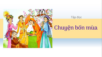 Chuyện bốn mùa - Tiếng việt lớp 2 [olm.vn]