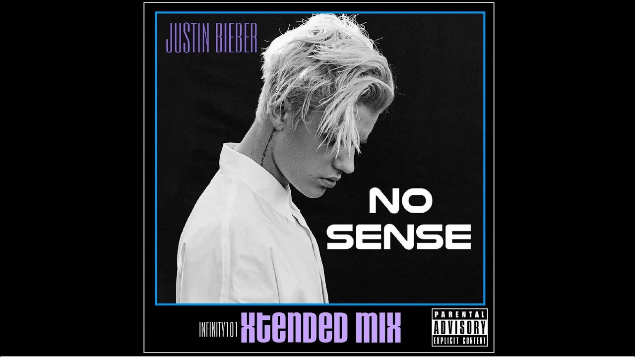 Justin Bieber [ft. Travi$ Scott] - No Sense (Infinity101 Extended Mix)