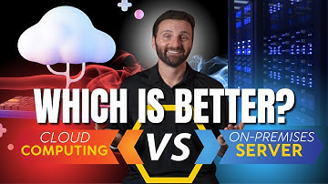 Cloud Computing or On-Premises Servers? Which is Better? Find Out Now!