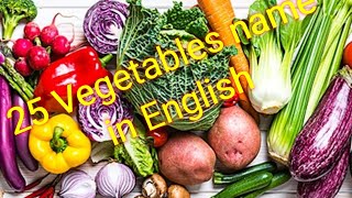 Vegetables name in English|25 vegetables name in English