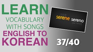 Learn Korean vocabulary with songs (37/40) | English to Korean, Korean to English