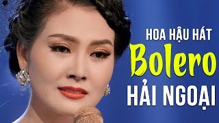 Liên Khúc Nhạc Vàng Bolero Hải Ngoại Hay Nhất 2018 - Hoa Hậu Kim Thoa Hát Bolero Hay Tê Tái