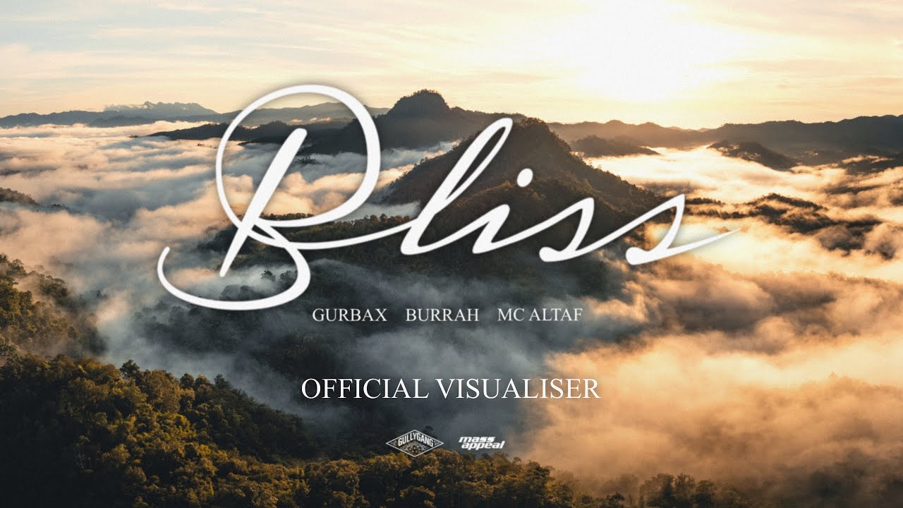 Gurbax Burrah   Bliss feat MC Altaf  Visualiser