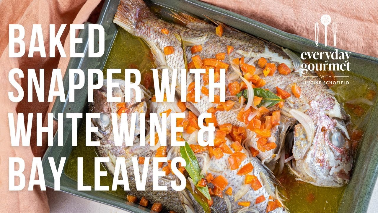 Baked Snapper with White Wine & Bay Leaves | EG13 Ep76