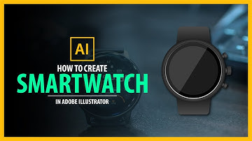 How to Create SMARTWATCH in Adobe Illustrator - Vector Tutorial