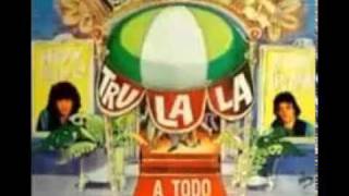 Video thumbnail of "Canción para la amada mia - Trulala"