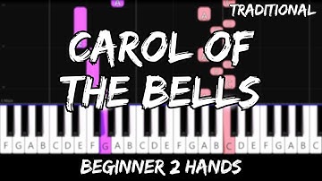 Christmas Carol - Carol of the Bells - Easy Beginner Piano Tutorial - For 2 Hands
