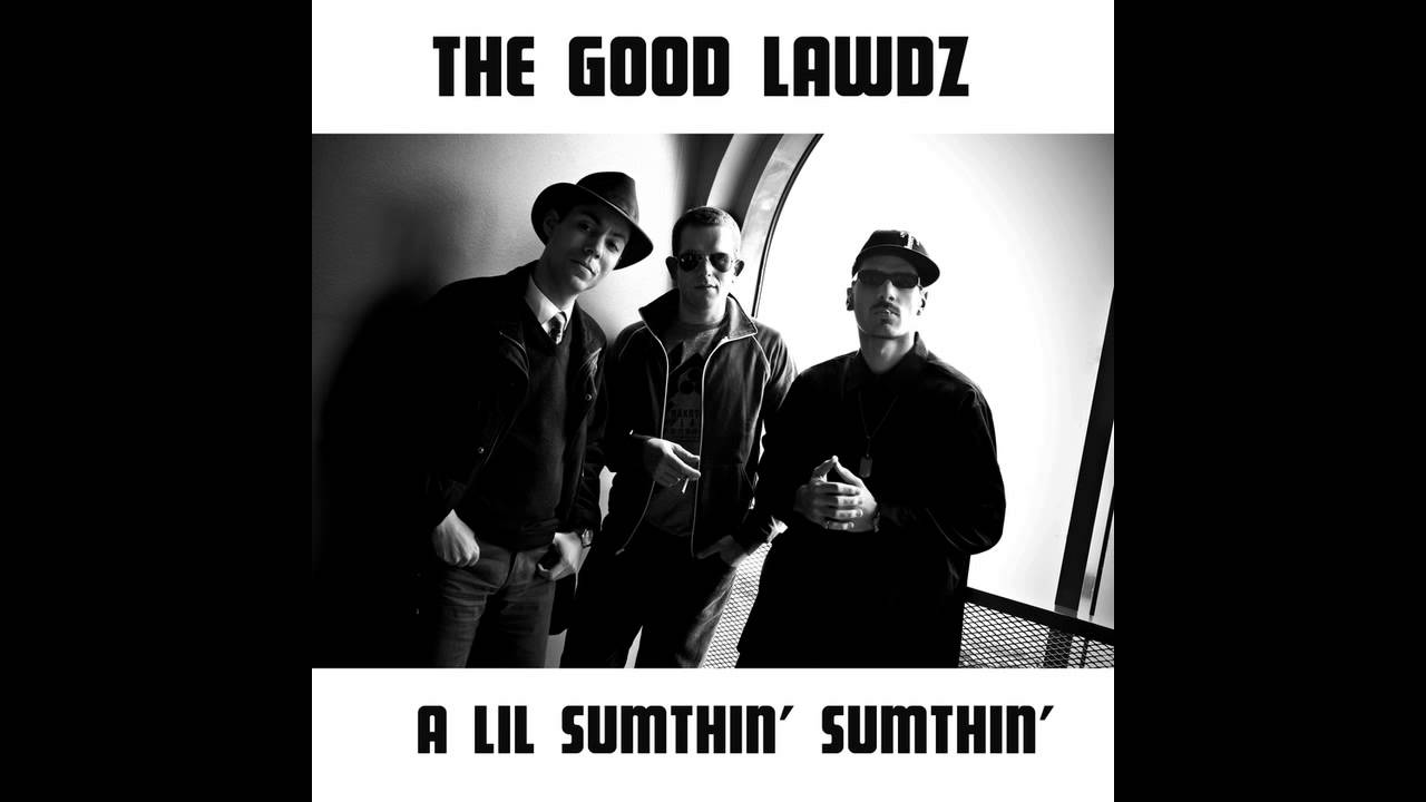 The Good Lawdz - One For Brownie