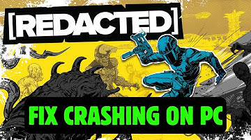 How To Fix [REDACTED] Crashing, Crash to Desktop or Crashing at Startup Error On PC | #redacted