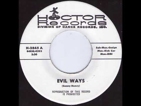 SONNY HENRY - Evil Ways | August 28, 2017 | piloterec