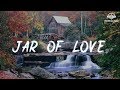 曲婉婷 - Jar Of Love [ lyric ]