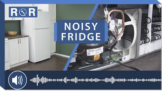 Noisy Refrigerator - Top 5 Fixes | Repair &amp; Replace