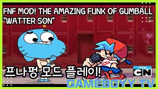 Fnf Mod The Amazing Funk Of Gumballdemo - Watterson 프나펑 검볼 모드