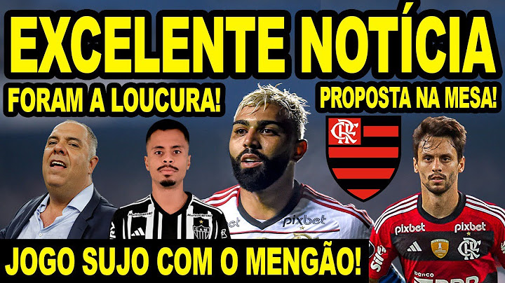 EXCELENTE NOTÍCIA NO FLAMENGO! JOGO SUJO DA TORCIDA DO GALO COM MENGÃO! RODRIGO CAIO E CRUZEIRO! E+