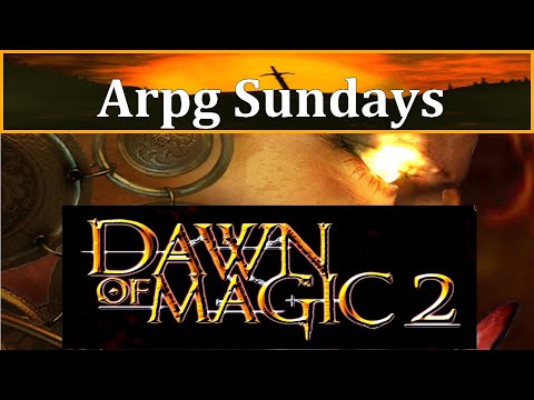 Arpg Sunday| Dawn of Magic 2!