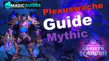 Plexus Guard - Mythic - Guide | Manaforge Omega | Boss 1/8 | The War Within Season 3