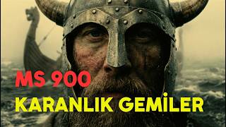 Fransa'da Bir Gün, MS 900: Karanlık Gemiler