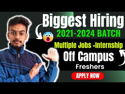 Biggest Hiring | Latest Off Campus Drive For 2024, 2023, 2022 Batch | Fresher Jobs | Kn Academy