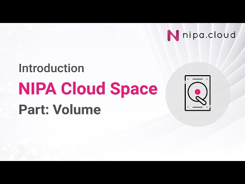 NIPA Cloud Space (NCS) EP.4 ความคุ้มค่ากับ Volume ที่เลือกได้  | Part: Volume