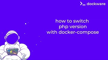 dockware -  switch PHP version with docker-compose