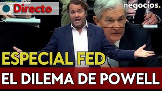 DIRECTO | ESPECIAL RESERVA FEDERAL: El dilema de Powell, ¿tipos de interés más altos por más tiempo?