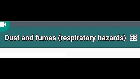 6. HS&E CSCS Exam DUST AND FUMES RESPIRATOTY HAZARDS 53 Questions for OPERATIVES 2021