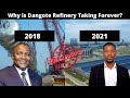 Why Dangote Refinery Is Taking Time To Start 2022 Update Ownahomeng TV Feel At Home Why Dangote Refinery Is Taking Time To Start 2022 Update Ownahomeng TV Feel At Home