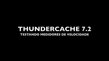 ThunderCache 7.2 Medidores de velocidade