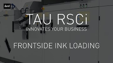 TAU RSCi - Frontside Ink Loading
