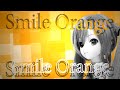 【HATSUNE MIKU】Smile Orange