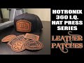 Hotronix 360 I.Q. Hat Press Series ( LEATHER PATCHES ) - How To Create The Perfect Custom Hat